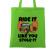 Sacosa din panza ride it like you stole it verde mar