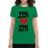 Tricou adler dama you break it , you buy it verde mediu
