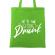 Sacosa personalizata petrecerea burlacitelor we are getting drunk verde